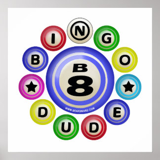 Póster B8 Bingo Dude