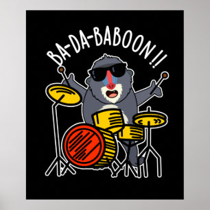 Póster Ba-da-ba-boon Funny Baboon Pun Dark BG