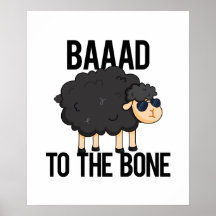Baaad To The Bone Funny Black Sheep Pun