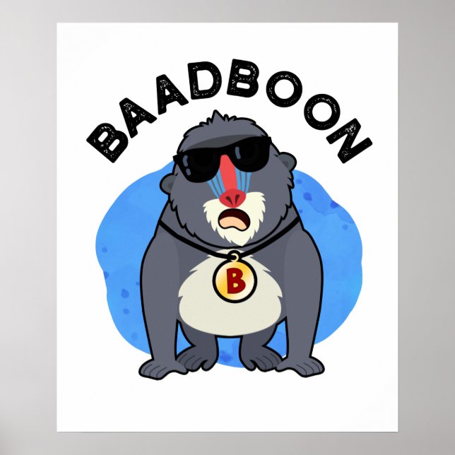 Póster Baadboon Funny Bad Baboon Pun (Frente)