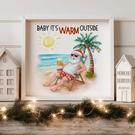 Póster Baby It’s Warm Outside Tropical Christmas Santa 