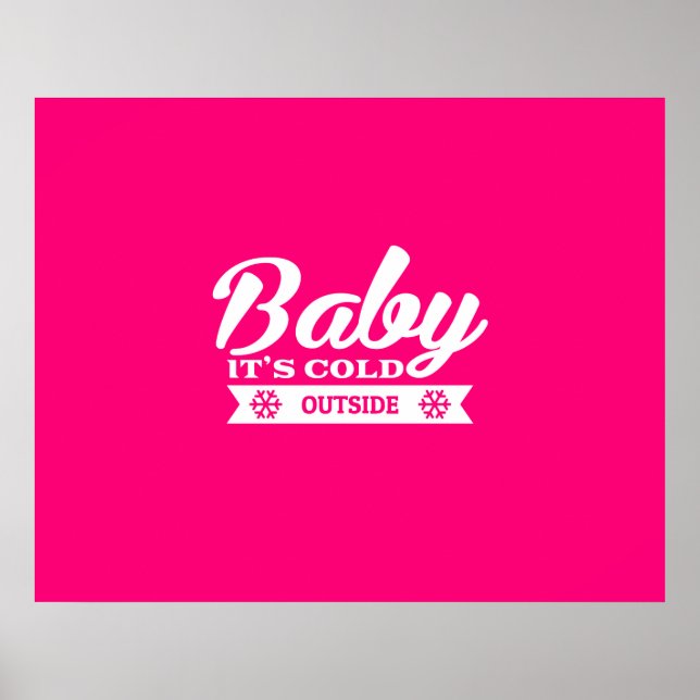 Póster Baby It's Cold Outside Comfy After Ski (Frente)