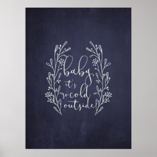Póster Baby It's Cold Outside Navy Blue Chalkboard