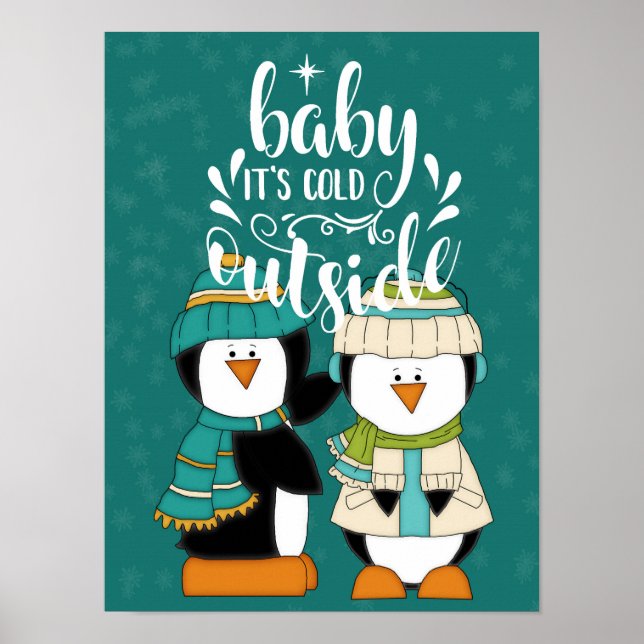 Póster Baby It's Cold Outside Pingüinos Azul Turquesa (Frente)