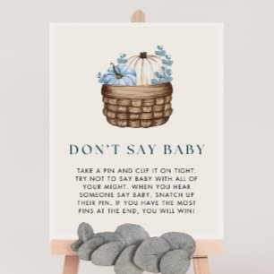 Póster Baby Shower de calabaza no dicen Rótulo de juego p