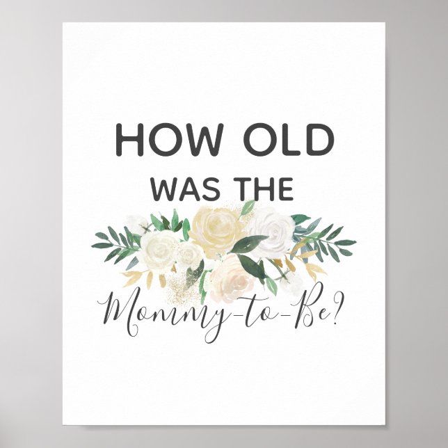 Póster Baby Shower Flowers How Old Was Mommy Game Sign (Frente)