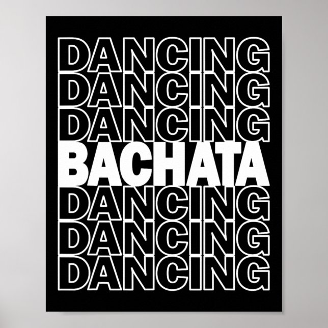 Póster Bachata Dancing Typography Graphic Para Salsa Lati (Frente)