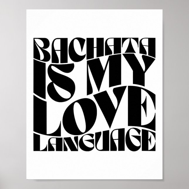 Póster Bachata es mi lenguaje de amor - Bachata Dance Gro (Frente)