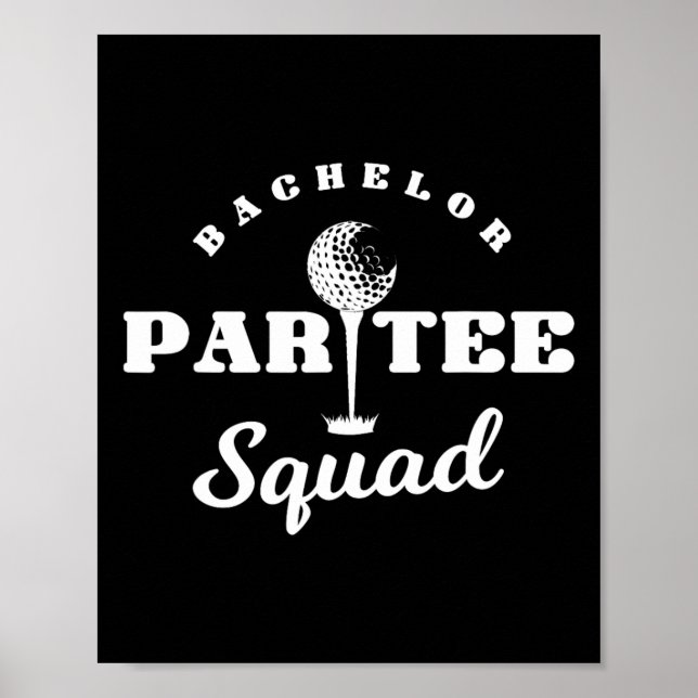 Póster Bachelor Par-tee Squad Funny Golf Bacheler Party P (Frente)