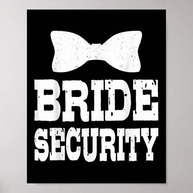 Póster Bachelorette Bride Security Funny Kids Boda Par (Frente)