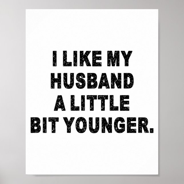 Póster Back I Like My Husband A Little Bit Younger Couple (Frente)