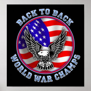 Póster Back To Back World War Champs Funny Poster Sign