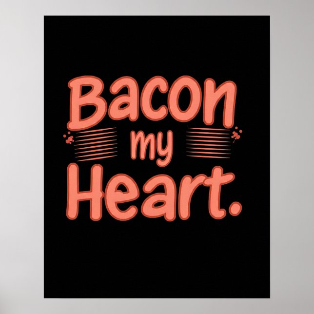 Póster Bacon My Heart (Frente)
