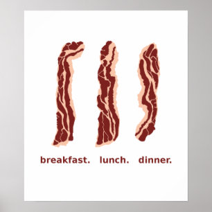 Póster Bacon para el desayuno, el almuerzo y la cena Post