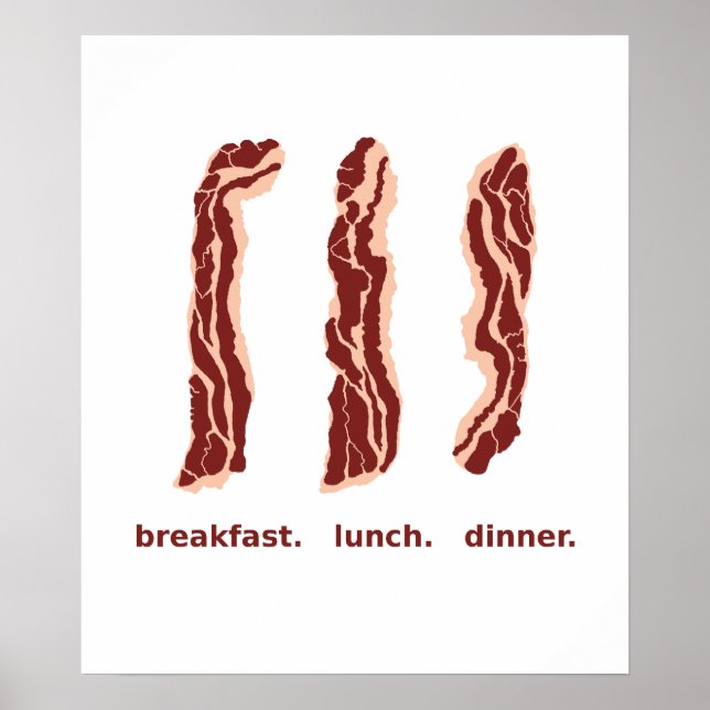 Póster Bacon para el desayuno, el almuerzo y la cena Post (Frente)