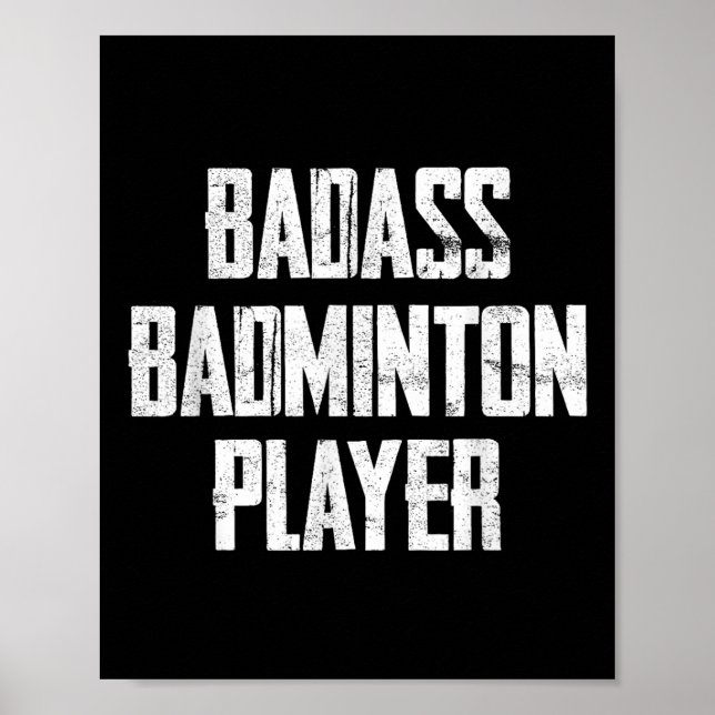 Póster Bad Badminton Player Bold Typography Statement  (Frente)