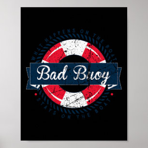 Póster Bad Buoy - Tema náutico divertido de navegación en