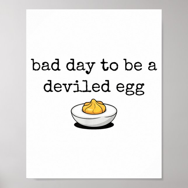 Póster Bad Day To Be A Deviled Egg Funny Thanksgiving Dev (Frente)