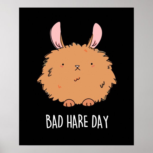 Póster Bad Hare Day Funny Rabbit Pun Dark BG (Frente)