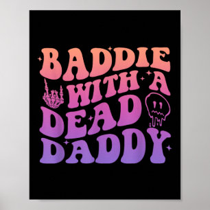Póster Baddie Con Un Diseño De Papi Muerto