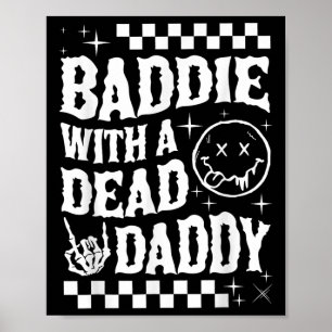 Póster Baddie Con Un Papá Muerto Club De Papá Muerto Dive