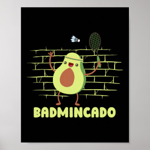 Póster Badmincado - Racket Funny Player Match Badmin