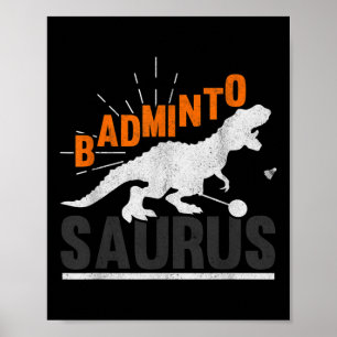 Póster Badminto Saurus Rex Birdie Shuttle Dinosaur Badmin