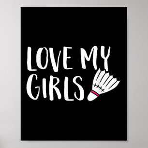 Póster Badminton Ama A Mis Chicas Padres De Badminton Dau