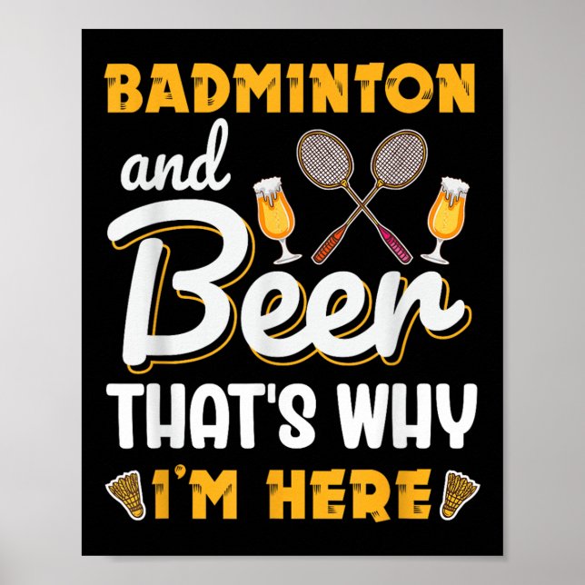 Póster Badminton And Beer Shuttle Badminton Lover  (Frente)