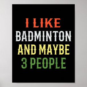 Póster Bádminton Divertido _ Me Gusta El Bádminton Y Quiz