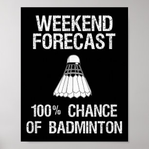 Póster Bádminton - Divertido pronóstico de fin de semana
