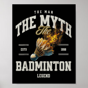 Póster Bádminton El Hombre El Mito La Leyenda Del Bádmint