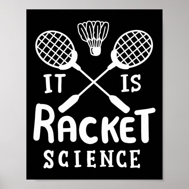 Póster Badminton Es Ciencia De Racket (Frente)