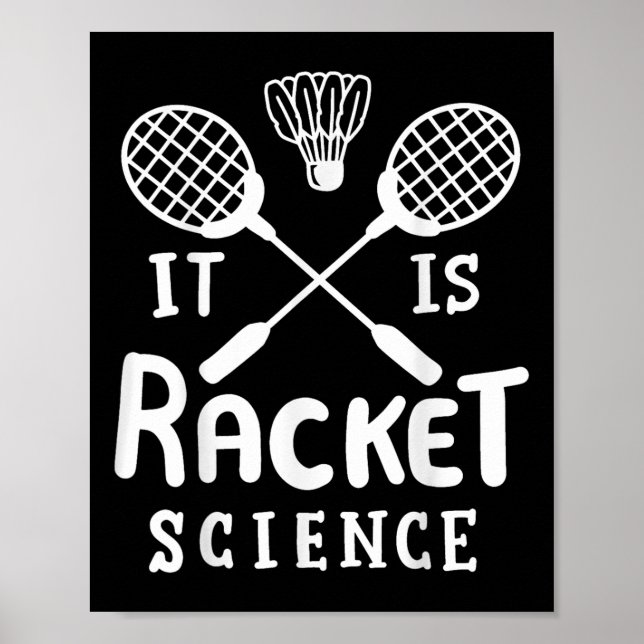 Póster Badminton Es Ciencia De Racket (Frente)