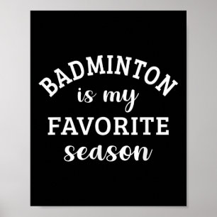 Póster Badminton es mi favorito Racquet Sport Love