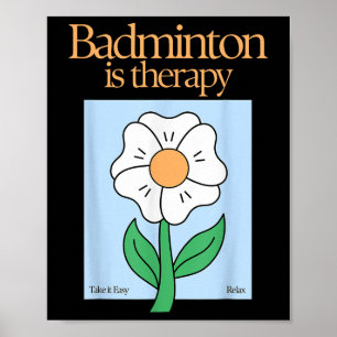 Póster Badminton es Terapia Racket Stress Relief Mi
