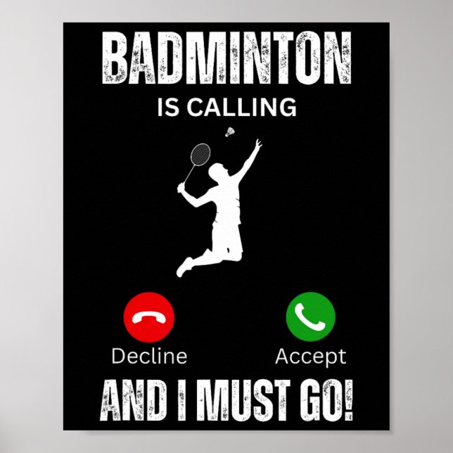 Póster Badminton Está Llamando Y Debo Ir (Frente)