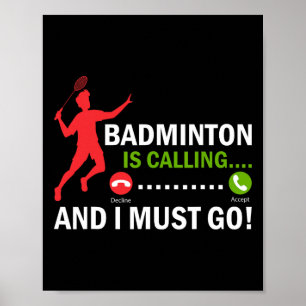 Póster Badminton Está Llamando Y Debo Ir A Badminton Play
