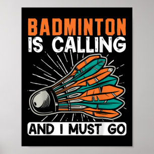 Póster Badminton Está Llamando Y Debo Ir De Transporte