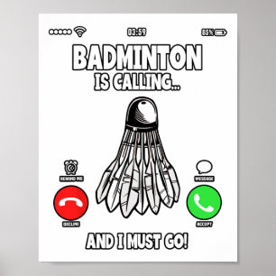 Póster Badminton Está Llamando Y Debo Ir El Transporte 2