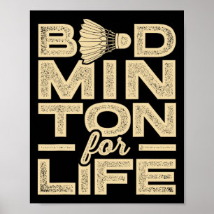 Póster Badminton For Life Badminton Player Shuttle Cross