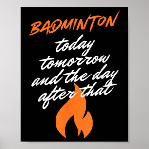 Póster Bádminton Hoy Mañana Día Después Raqueta Volante 