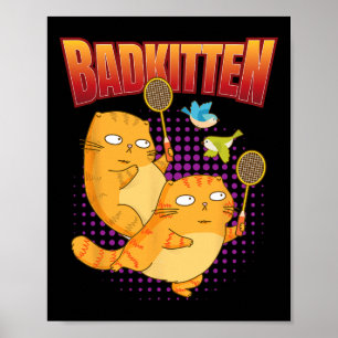 Póster Badminton I Badkitten Cat I Badminton Racket Shutt