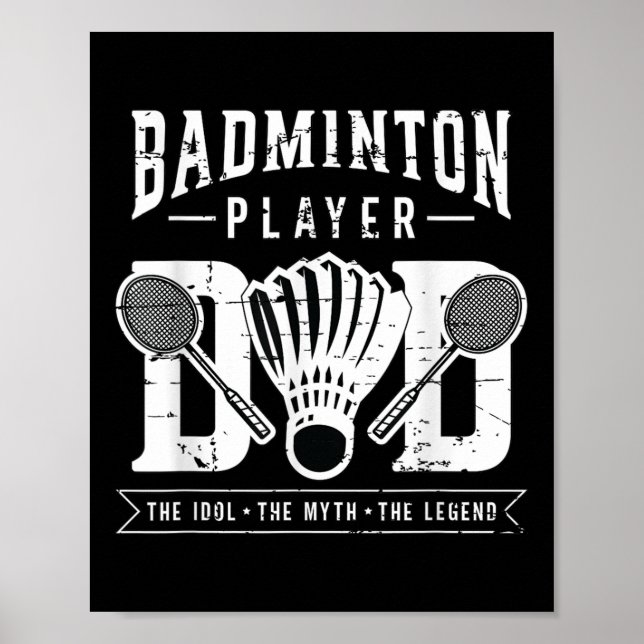 Póster Badminton Player Dad The Shuttle Player Badminton (Frente)