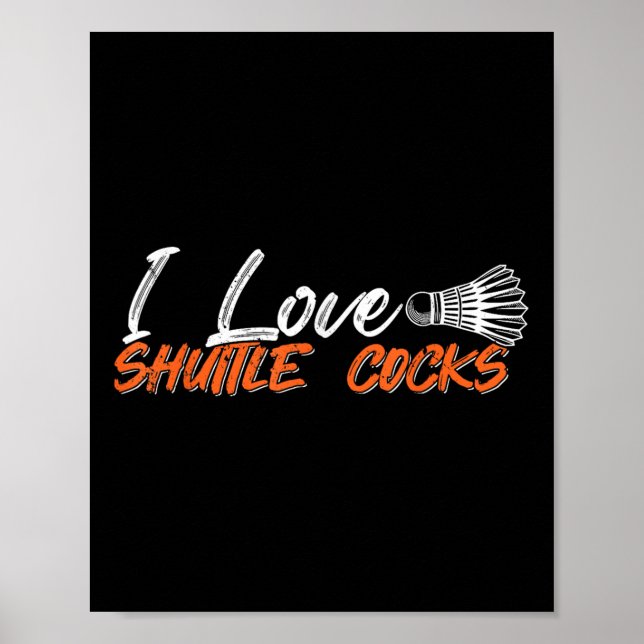 Póster Badminton Player Love Game I Love Shuttle S  (Frente)