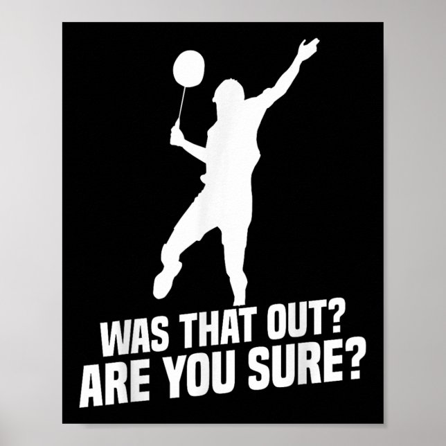 Póster Badminton Player You Sure Shuttle Player Badminton (Frente)