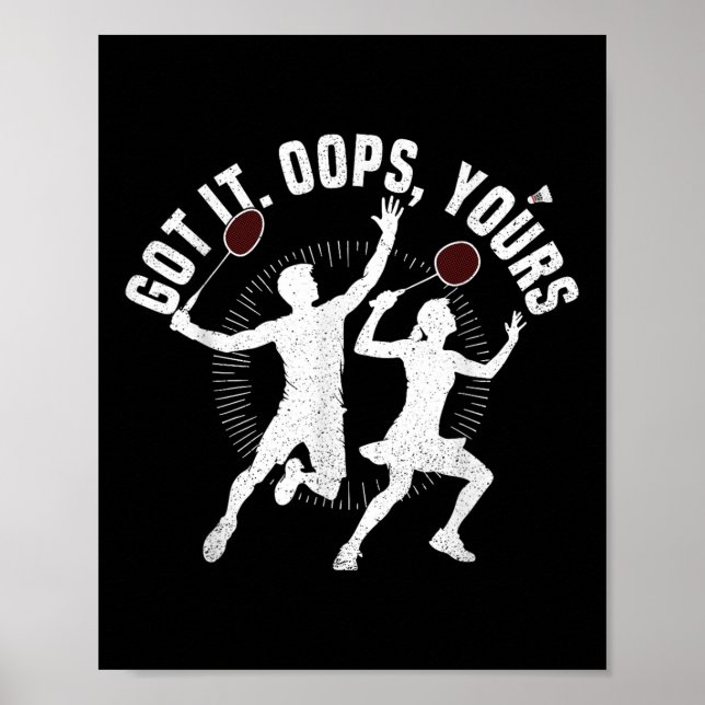 Póster Badminton Racket Got It Shuttle Player Badminton P (Frente)