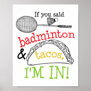 Póster Badminton Y Tacos Im En Un Gracioso Regalo Del Jug