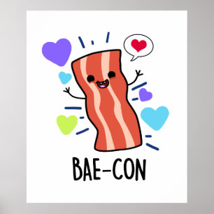 Póster Bae-con Funny Bacon Pun