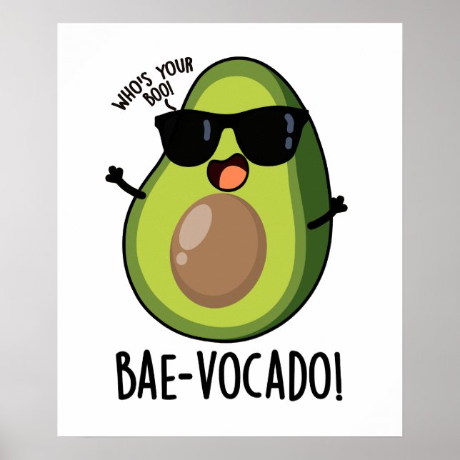 Póster Bae-vocado Funny Aguacate Pun (Frente)